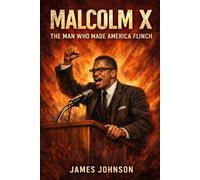 MALCOLM X: The Man Who Made America Flinch (The Disruptors)
