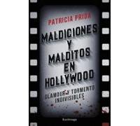Maldiciones Y Malditos En Hollywood