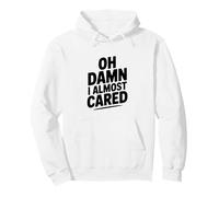 Maldita Sea, Casi me Importa el Humor sarcástico Sudadera con Capucha