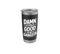 Maldita sea, se siente bien ser un ambiente gangsta Vaso térmico de acero inoxidable de doble pared