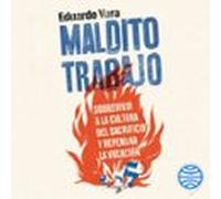 Maldito Trabajo (audiolibro)