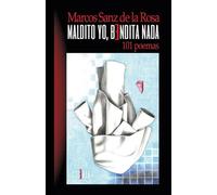 MALDITO YO, BENDITA NADA
