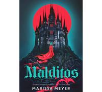 Malditos (Dorado 2) | Marissa Meyer