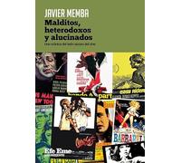 Malditos, heterodoxos y alucinados: 9 (Intermitente)
