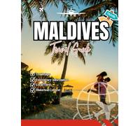 MALDIVES TRAVEL GUIDE