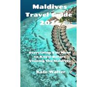 Maldives Travel Guide 2026: Everything You Need to Know Before Visiting the Maldives (Your Ultimate Travel Guides)
