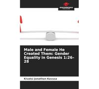 Male and Female He Created Them: Gender Equality in Genesis 1:26-28