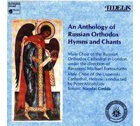 Male Choir of The Uspenski Cathedral in Helsinki - An Anthology of Russian Orthodox Hymns and Chants