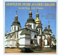 Male Chor Ukrain - Sacred Music from the Ukraine