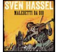 Maledetti Da Dio (audiolibro)
