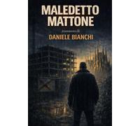 Maledetto Mattone: Una storia di caduta, famiglia e seconde possibilità