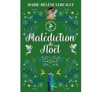 Malédiction de Noël: 4 (Université Du Pôle Nord)