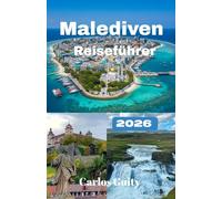 Malediven Reiseführer 2026