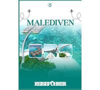 MALEDIVEN REISEFÜHRER 2026