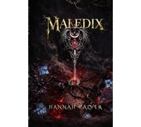 Maledix: Forget me Not (The Courts of Sun and Moon)