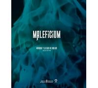Maleficium. Navarra y la caza de brujas. Siglos XIV-XVII (SIN COLECCION)