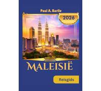 Maleisië Reisgids 2026