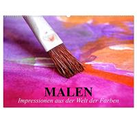 Malen. Impressionen aus der Welt der Farben (Wandkalender 2026 DIN A2 quer), CALVENDO Monatskalender: Malen macht den Alltag um einiges bunter!
