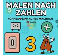 Malen nach Zahlen: Das ultimative Mathe-Mood-Buch (KÜHNES♡EINFACHES-Kollektion)