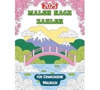 Malen nach Zahlen für Erwachsene Malbuch: Schmetterlinge, Tiere, Landschaften und mehr Malen nach Zahlen für Erwachsene