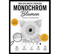 Malen nach zahlen monochrom : Blumen malbücher für erwachsene , Pixel art , Mosaik malbuch .