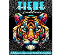 Malen nach Zahlen Tiere: Einfaches und entspannendes Malbuch für Erwachsene