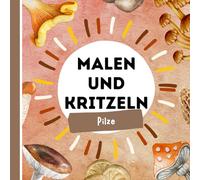 Malen und Kritzeln: Pilze