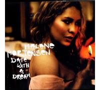MALENE MORTENSEN - DATE WITH A DREAM