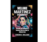 MALENIE MARTINEZ BIOGRAPHY: The Dark Pop Visionary’s Journey from Cry Baby to Cultural Icon