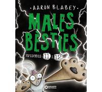 Males bèsties. Episodis 11 i 12 (Llibres infantils i juvenils - Diversos - Males Bèsties)