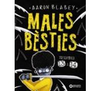 Males bèsties. Episodis 13 i 14 (Llibres infantils i juvenils - Diversos - Males Bèsties)