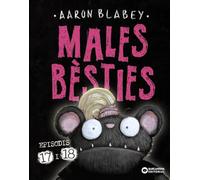 Males bèsties. Episodis 17 i 18 (Llibres infantils i juvenils - Diversos - Males Bèsties)