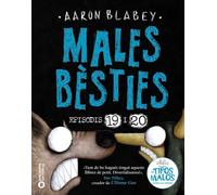 Males bèsties. Episodis 19 i 20 (Llibres infantils i juvenils - Diversos - Males Bèsties)