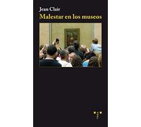 Malestar en los museos: 10 (Trea Artes)