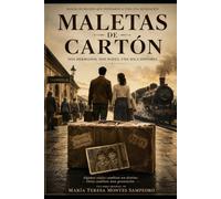 MALETAS DE CARTÓN: DOS HERMANOS, DOS PAÍSES, UNA SOLA HISTORIA