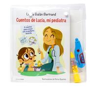 Maletín de cuentos de Lucía, mi pediatra: Con un termómetro y una jeringa de juguete (Cuentos infantiles de Lucía, mi pediatra)