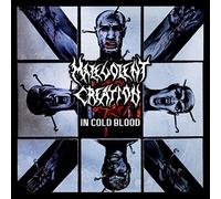 Malevolent Creation - In Cold Blood