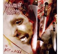 Malevolent Creation - The Will to Kill