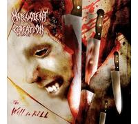 Malevolent Creation - The Will To Kill [Casete]