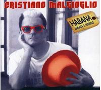 Malgioglio Cristiano - Habana Andata E Ritorno