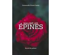 Malgré les épines