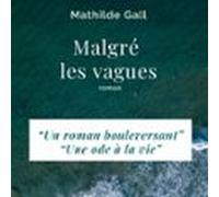 Malgré Les Vagues (audiolibro)