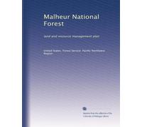 Malheur National Forest: land and resource management plan: Volume 1