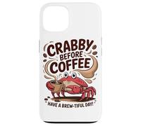 Malhumorado Antes del Café, Disfrute De Un Día Lleno De Carcasa para iPhone 13