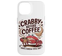 Malhumorado Antes del Café, Disfrute De Un Día Lleno De Carcasa para iPhone 14