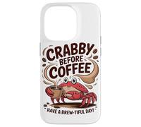 Malhumorado Antes del Café, Disfrute De Un Día Lleno De Carcasa para iPhone 14 Pro