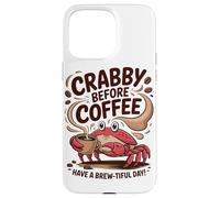 Malhumorado Antes del Café, Disfrute De Un Día Lleno De Carcasa para iPhone 15 Pro MAX