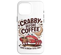 Malhumorado Antes del Café, Disfrute De Un Día Lleno De Carcasa para iPhone 16 Pro MAX