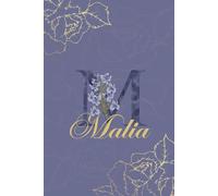 Malia Journal: Monogram M Personalized Floral Notebook for Women Decorative Purple and Gold Monogram Journal, Cute Aesthetic Notebook, Personalized Diary and Birthday Gift for Women Named Malia