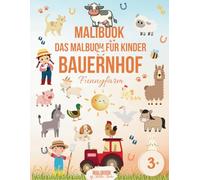 Malibook das Malbuch für Kinder: Bauernhof Funnyfarm